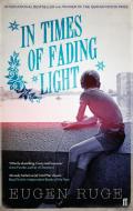 In Times of Fading Light di Eugen Ruge edito da Faber And Faber Ltd.