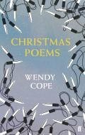 Christmas Poems di Wendy Cope edito da Faber & Faber
