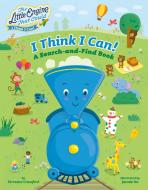 I Think I Can!: A Search-And-Find Book di Terrance Crawford edito da GROSSET DUNLAP