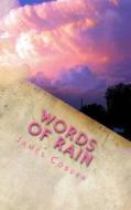 Words of Rain di James Coburn edito da Blaqrayn Publishing Plus