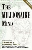 The Millionaire Mind di Thomas J. Stanley edito da ANDREWS & MCMEEL