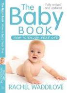 The Baby Book di Rachel Waddilove edito da Lion Hudson Plc