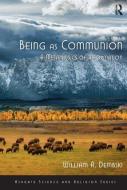 Being as Communion di William A. Dembski edito da Taylor & Francis Ltd