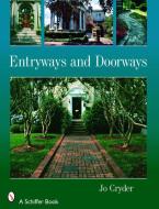 Entryways and Doorways di Jo Cryder edito da Schiffer Publishing Ltd