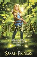 Winterling Series: Summerkin di Sarah Prineas edito da Hachette Children's Group