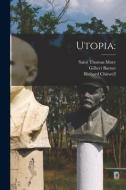 Utopia di Gilbert Burnet, Richard Chiswell edito da LIGHTNING SOURCE INC