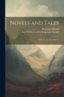 Novels and Tales: Sybil, Or, the Two Nations di Benjamin Disraeli edito da LEGARE STREET PR