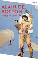Essays In Love di Alain de Botton edito da Pan Macmillan