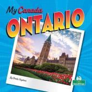 Ontario di Sheila Yazdani edito da Crabtree Publishing Company