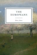 THE EUROPEANS di HENRY JAMES edito da LIGHTNING SOURCE UK LTD