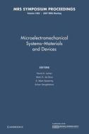 Microelectromechanical Systems - Materials And Devices: Volume 1052 edito da Cambridge University Press