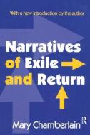 Narratives of Exile and Return di Mary Chamberlain edito da Routledge