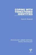 Coping with Threatened Identities di Glynis M. Breakwell edito da TAYLOR & FRANCIS