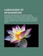 Languages Of Afghanistan: Persian Langua di Books Llc edito da Books LLC, Wiki Series