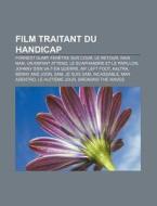 Film Traitant Du Handicap: Forrest Gump, di Livres Groupe edito da Books LLC, Wiki Series