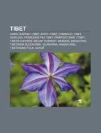 Tibet: Amdo, Bjerge I Tibet, Byer I Tibe di Kilde Wikipedia edito da Books LLC, Wiki Series