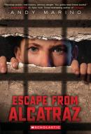 Escape from Alcatraz (Escape from #4) di Andy Marino edito da SCHOLASTIC