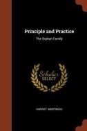 Principle and Practice: The Orphan Family di Harriet Martineau edito da CHIZINE PUBN