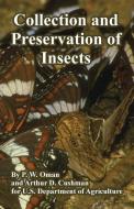 Collection and Preservation of Insects di P. W. Oman, Arthur D. Cushman, Departm U. S. Department of Agriculture edito da INTL LAW & TAXATION PUBL