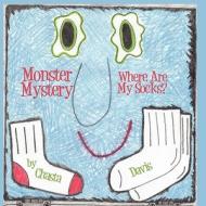 Monster Mystery: Where Are My Socks? di Chasta Davis edito da America Star Books