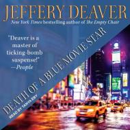Death of a Blue Movie Star di Jeffery Deaver edito da Tantor Audio