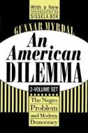 An American Dilemma di Gunnar Myrdal edito da Taylor & Francis Inc