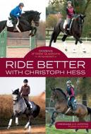Ride Better with Christoph Hess di Christoph Hess edito da Trafalgar Square
