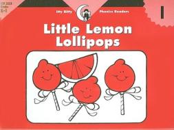 Little Lemon Lollipops di Rozanne Lanczak Williams edito da Creative Teaching Press