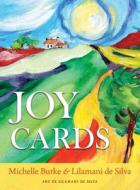 Joy Cards di Michelle Burke, Lilamani de Silva edito da Beyond Words Publishing