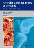 Articular Cartilage Injury of the Knee: Basic Science to Surgical Repair di James P. Stannard edito da Thieme Publishers New York