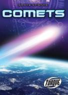 Comets di Betsy Rathburn edito da BELLWETHER MEDIA