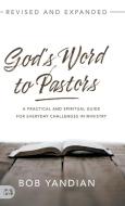 God's Word to Pastors Revised and Expanded di Bob Yandian edito da Harrison House