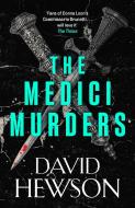 The Medici Murders di David Hewson edito da CANONGATE BOOKS
