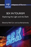 Sex In Tourism edito da Channel View Publications Ltd