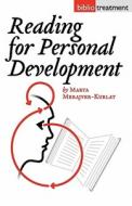 Reading for Personal Development di Marta Merajver-Kurlat edito da JORGE PINTO BOOKS