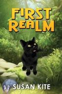 First Realm di Kite Susan Kite edito da World Castle Publishing, LLC