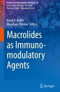 Macrolides as Immunomodulatory Agents edito da Springer International Publishing
