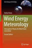 Wind Energy Meteorology di Stefan Emeis edito da Springer-Verlag GmbH