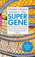 Super-Gene di Deepak Chopra, Rudolph E. Tanzi edito da Nymphenburger Verlag