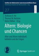 Altern: Biologie und Chancen edito da Springer-Verlag GmbH