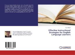 Effective Instructional Strategies for English Language Learners di Asiye Mayda edito da LAP Lambert Academic Publishing