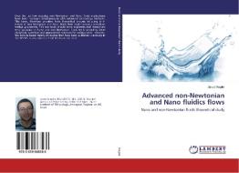 Advanced non-Newtonian and Nano fluidics flows di Jacob Nagler edito da LAP Lambert Academic Publishing