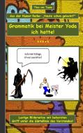 Humor & Spaß: "Grammatik bei Meister Yoda ich hatte!" di Theo von Taane edito da Books on Demand