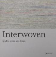 Interwoven: Kvadrat Textile And Design di Hettie Judah edito da Prestel