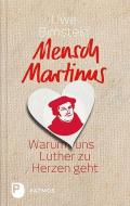 Mensch Martinus di Uwe Birnstein edito da Patmos-Verlag