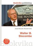 Walter B. Slocombe edito da Book On Demand Ltd.