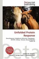 Unfolded Protein Response edito da Betascript Publishing