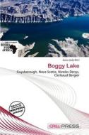 Boggy Lake edito da Cred Press