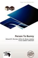 Person To Bunny edito da Crypt Publishing