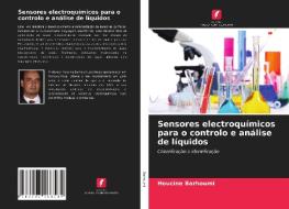 Sensores electroquímicos para o controlo e análise de líquidos di Houcine Barhoumi edito da LIGHTNING SOURCE INC
